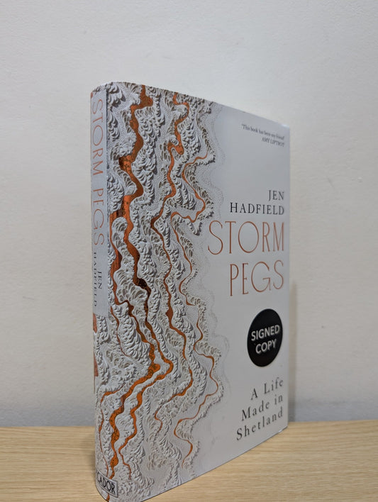 Storm Pegs: A Life Made in Shetland by Jen Hadfield (Signed First Edition) - Fialta Books