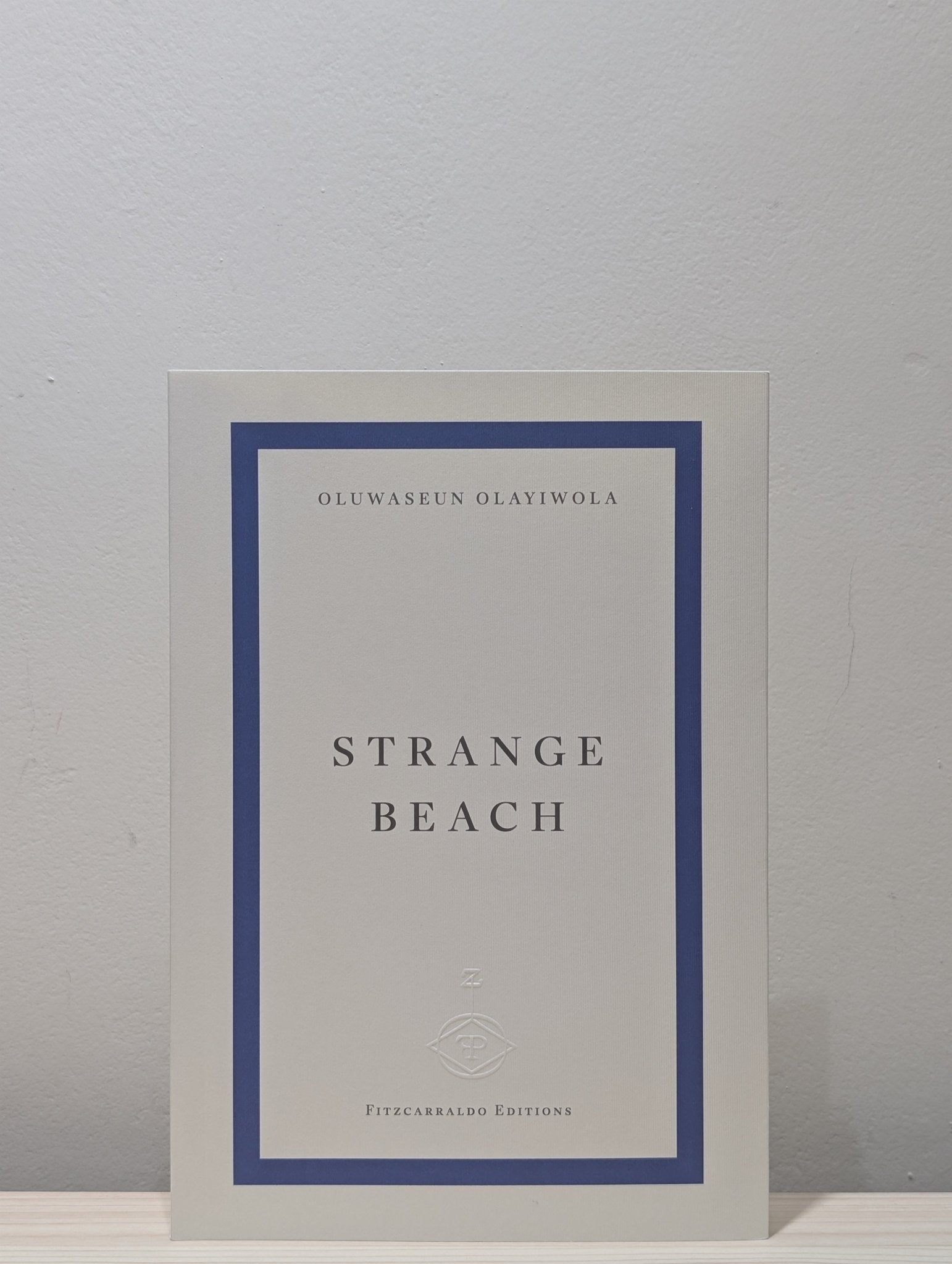 Strange Beach by Oluwaseun Olayiwola (Signed First Edition) - Fialta Books