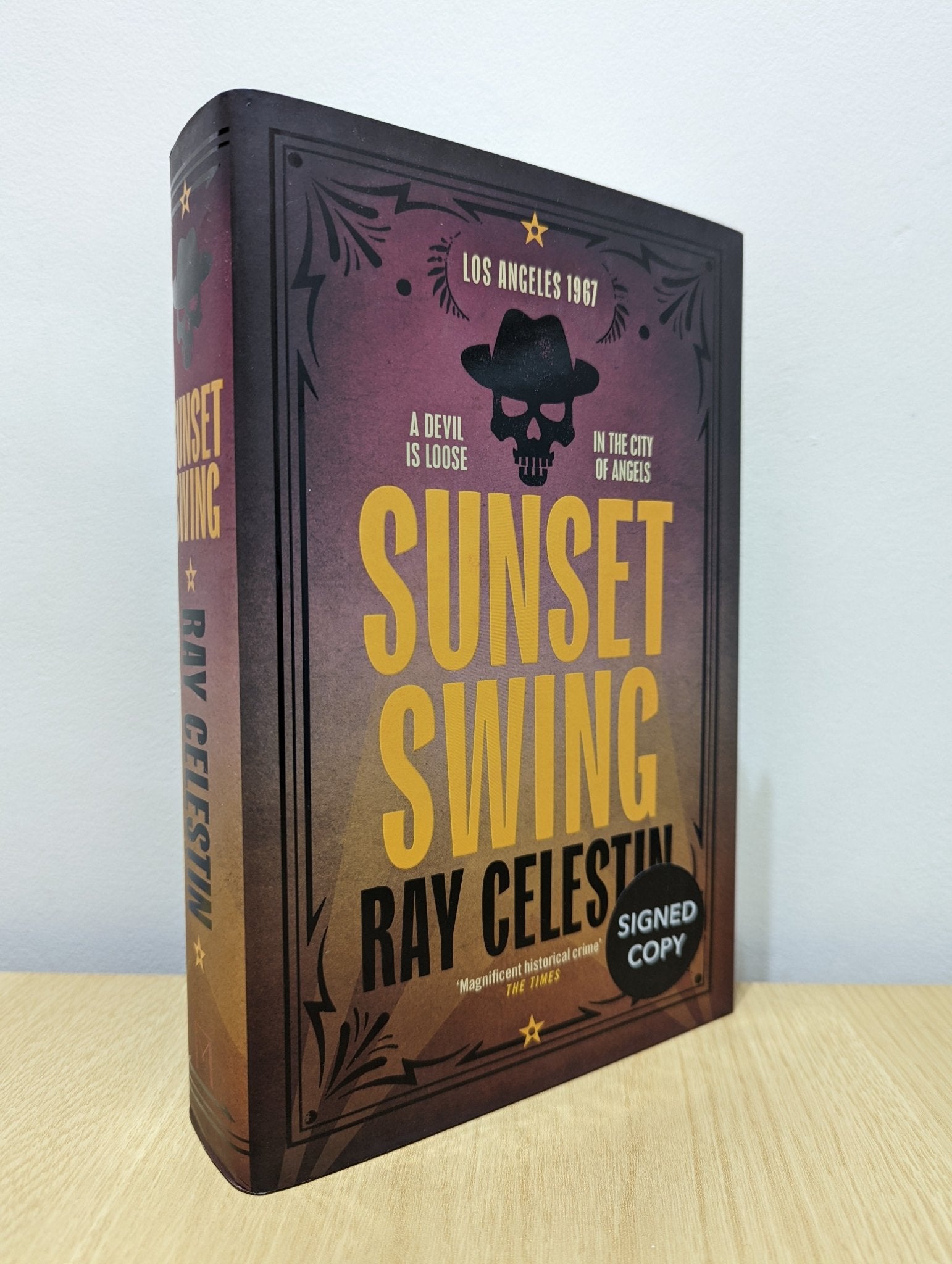 Sunset Swing by Ray Celestin (Signed First Edition) - Fialta Books