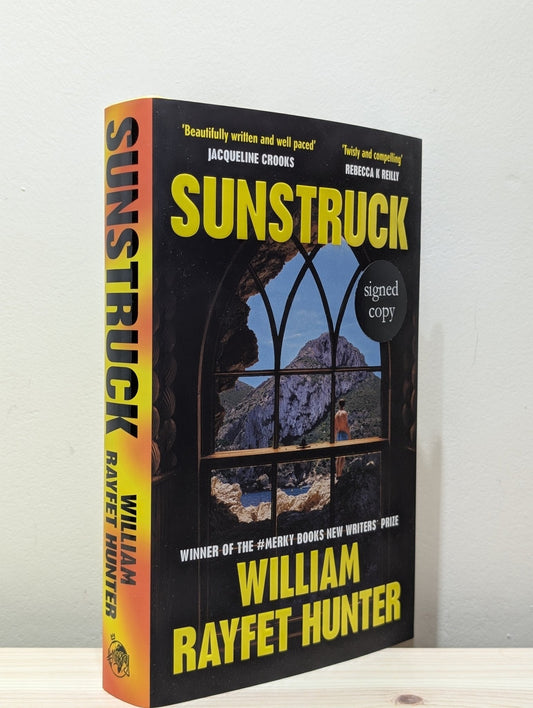 Sunstruck by William Rayfet Hunter (Signed First Edition) - Fialta Books