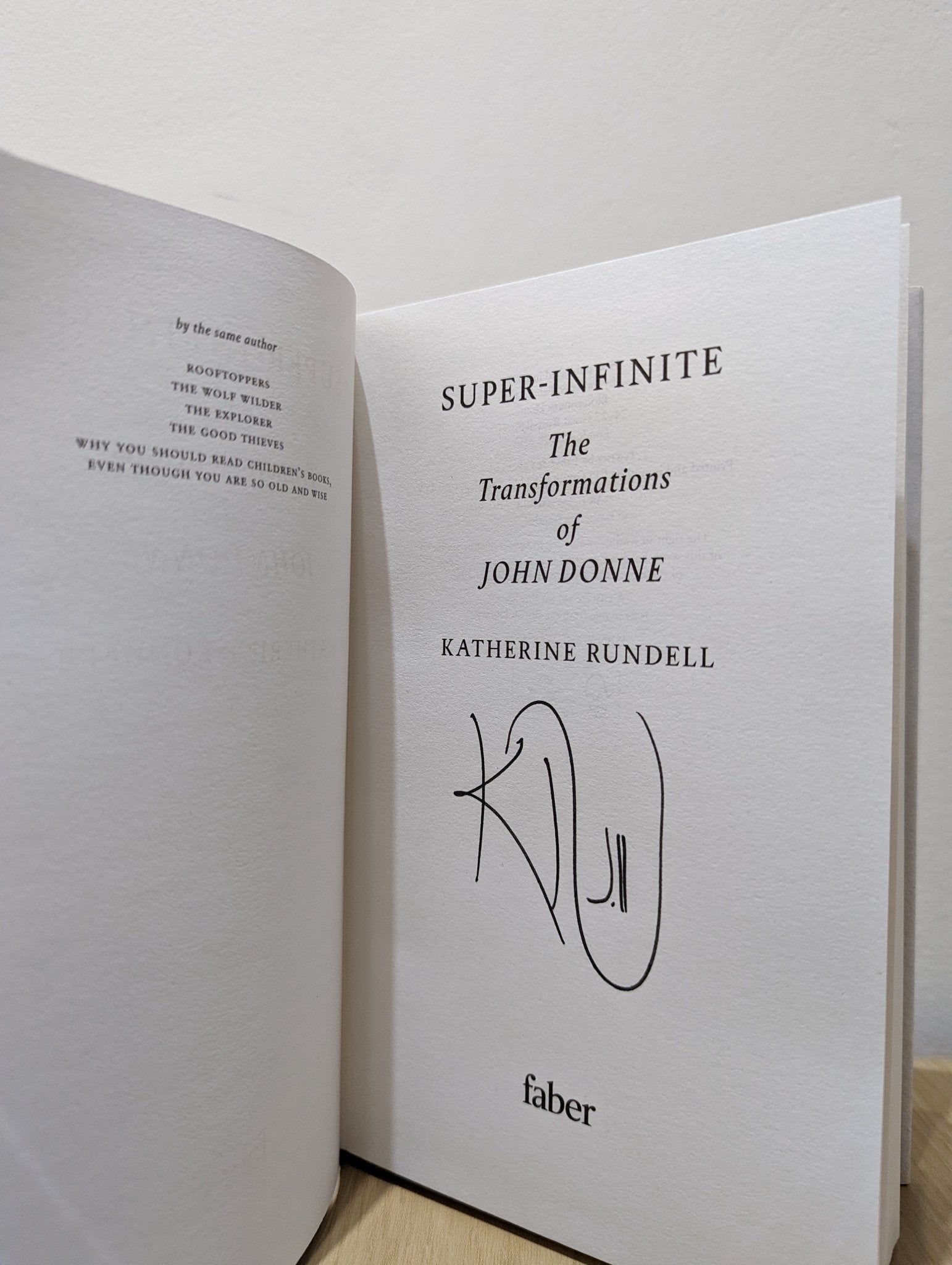 Super - Infinite: The Transformations of John Donne by Katherine Rundell (Signed First Edition) - Fialta Books