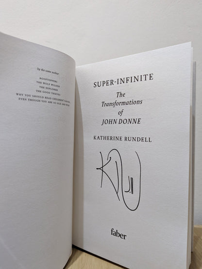 Super - Infinite: The Transformations of John Donne by Katherine Rundell (Signed First Edition) - Fialta Books