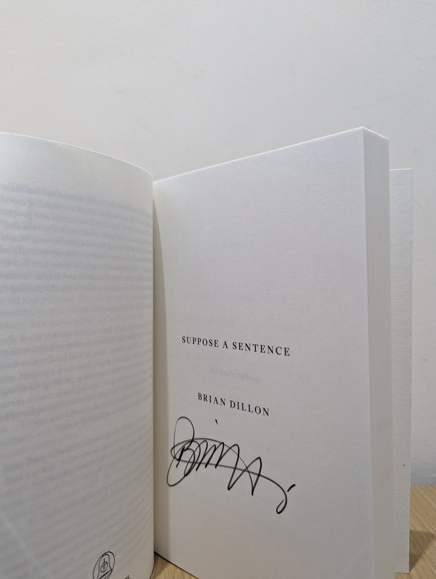Suppose a Sentence by Brian Dillon (Signed) - Fialta Books