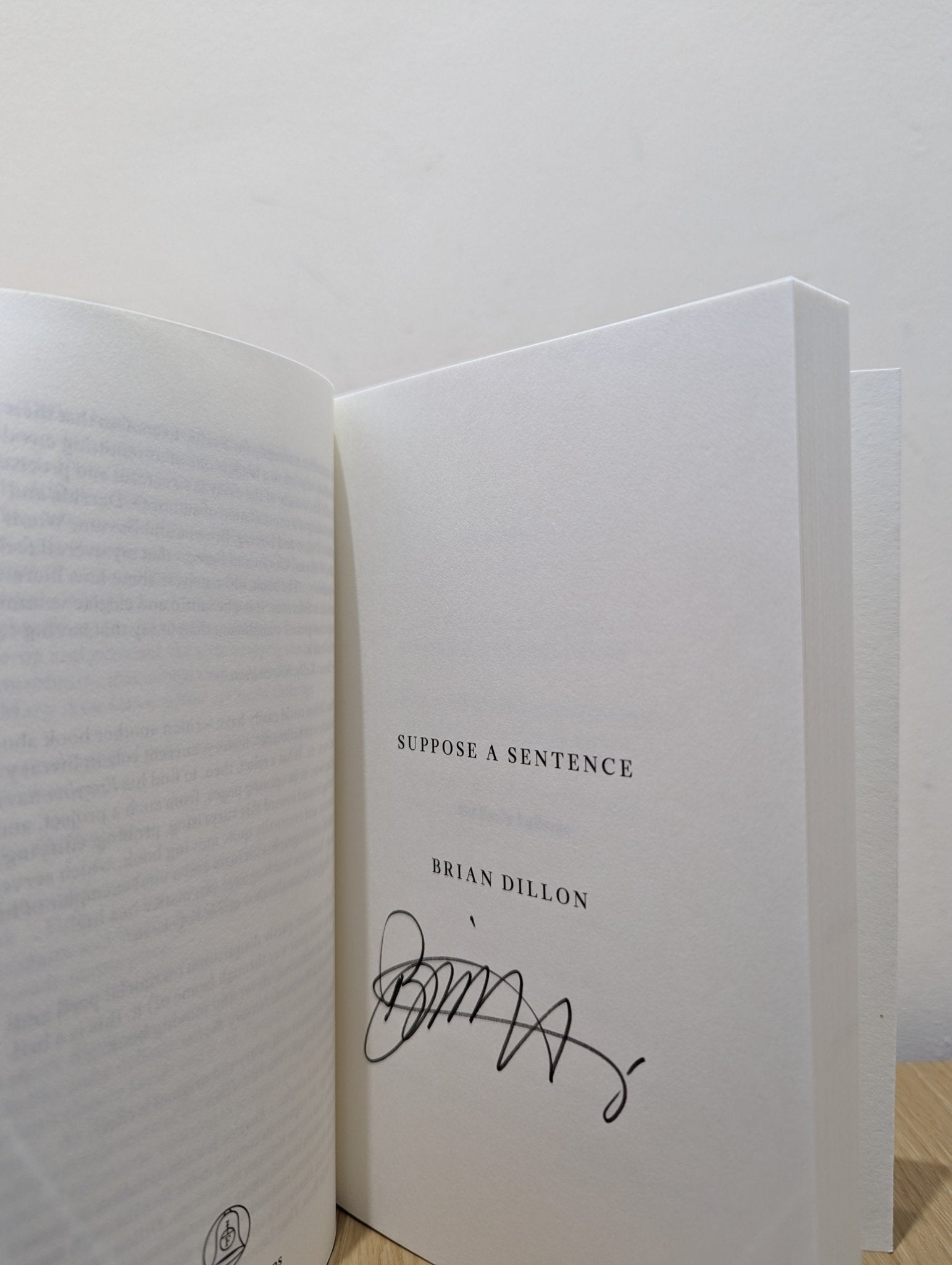 Suppose a Sentence by Brian Dillon (Signed) - Fialta Books