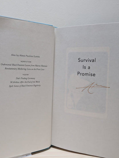 Survival Is a Promise: The Eternal Life of Audre Lorde by Alexis Pauline Gumbs (Signed First Edition) - Fialta Books