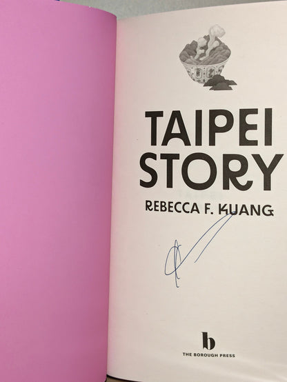 Taipei Story by R.F. Kuang (Signed First Edition with sprayed edges) - Fialta Books