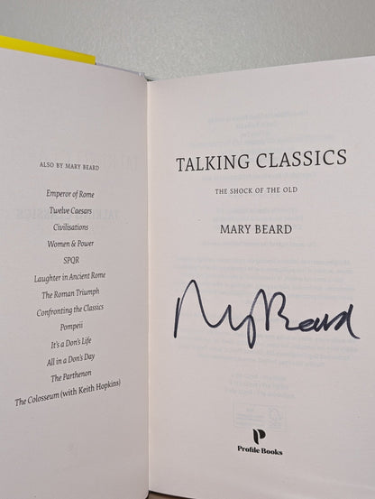 Talking Classics by Mary Beard (Signed to Title Page) - Fialta Books