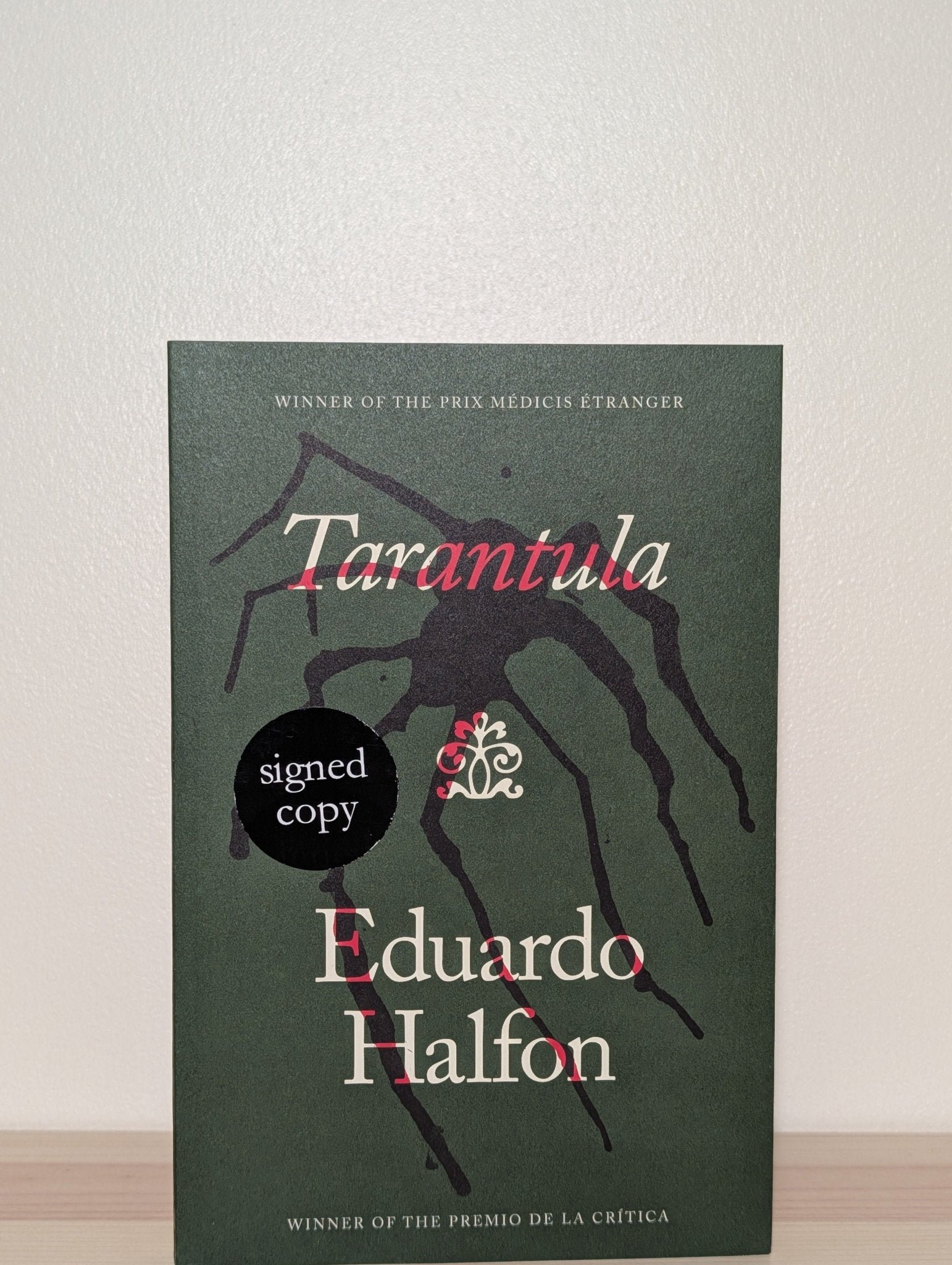 Tarantula by Eduardo Halfon (Signed First Edition) - Fialta Books