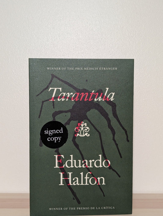 Tarantula by Eduardo Halfon (Signed First Edition) - Fialta Books