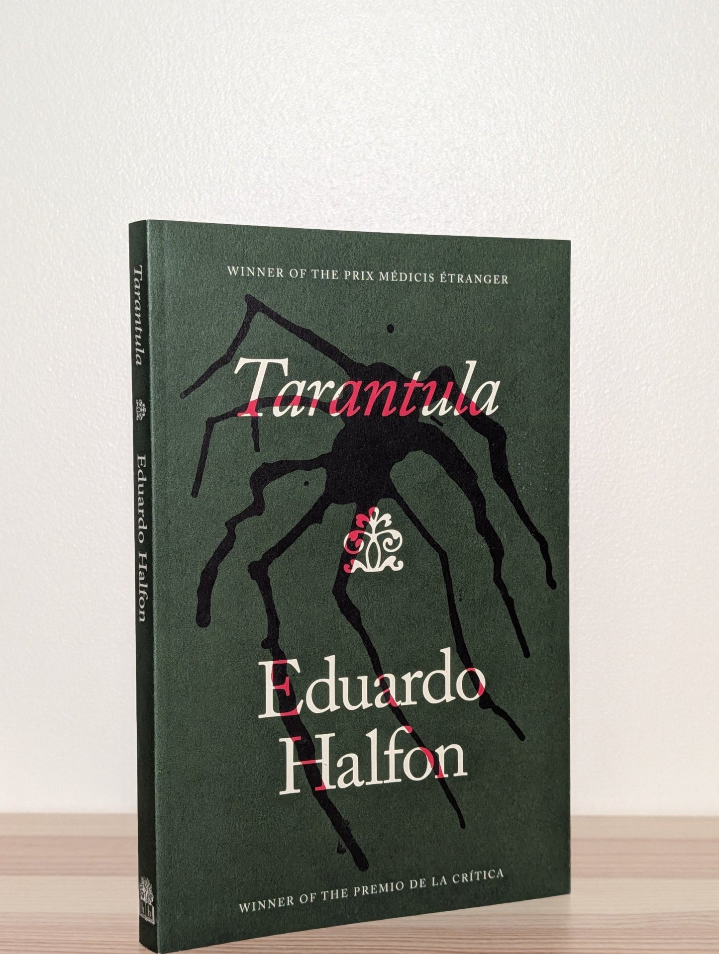 Tarantula by Eduardo Halfon (Signed to Title Page) - Fialta Books