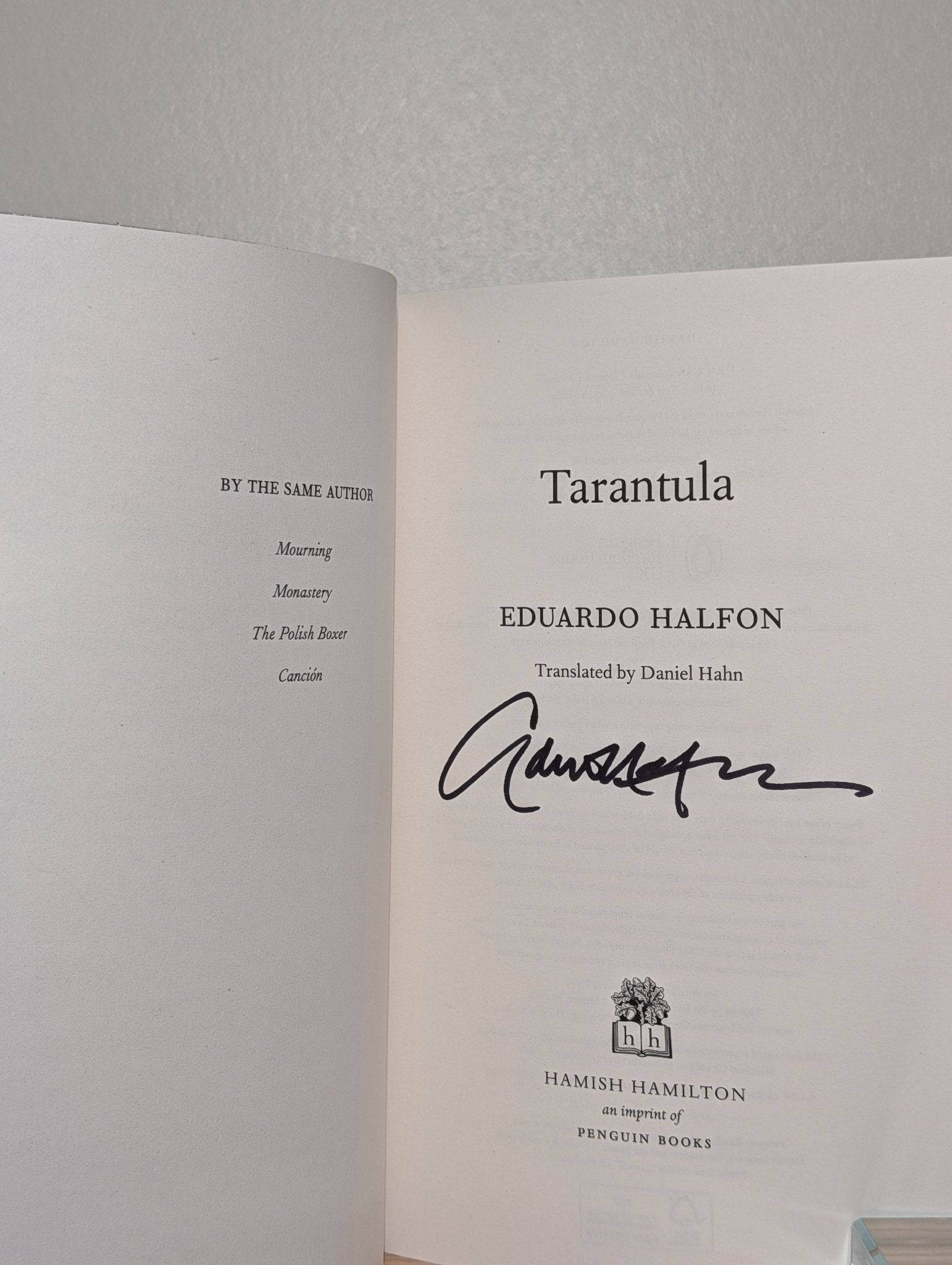 Tarantula by Eduardo Halfon (Signed to Title Page) - Fialta Books