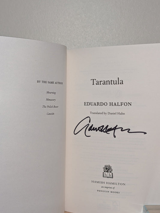 Tarantula by Eduardo Halfon (Signed to Title Page) - Fialta Books