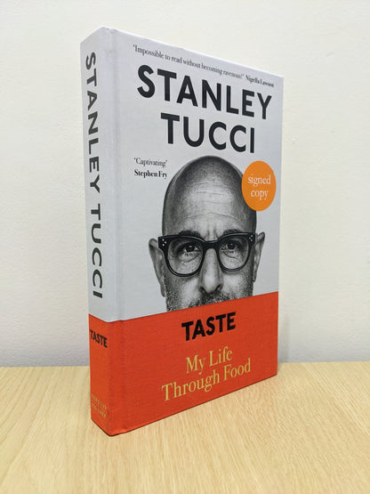 Taste: My Life Through Food by Stanley Tucci (Signed First Edition) - Fialta Books