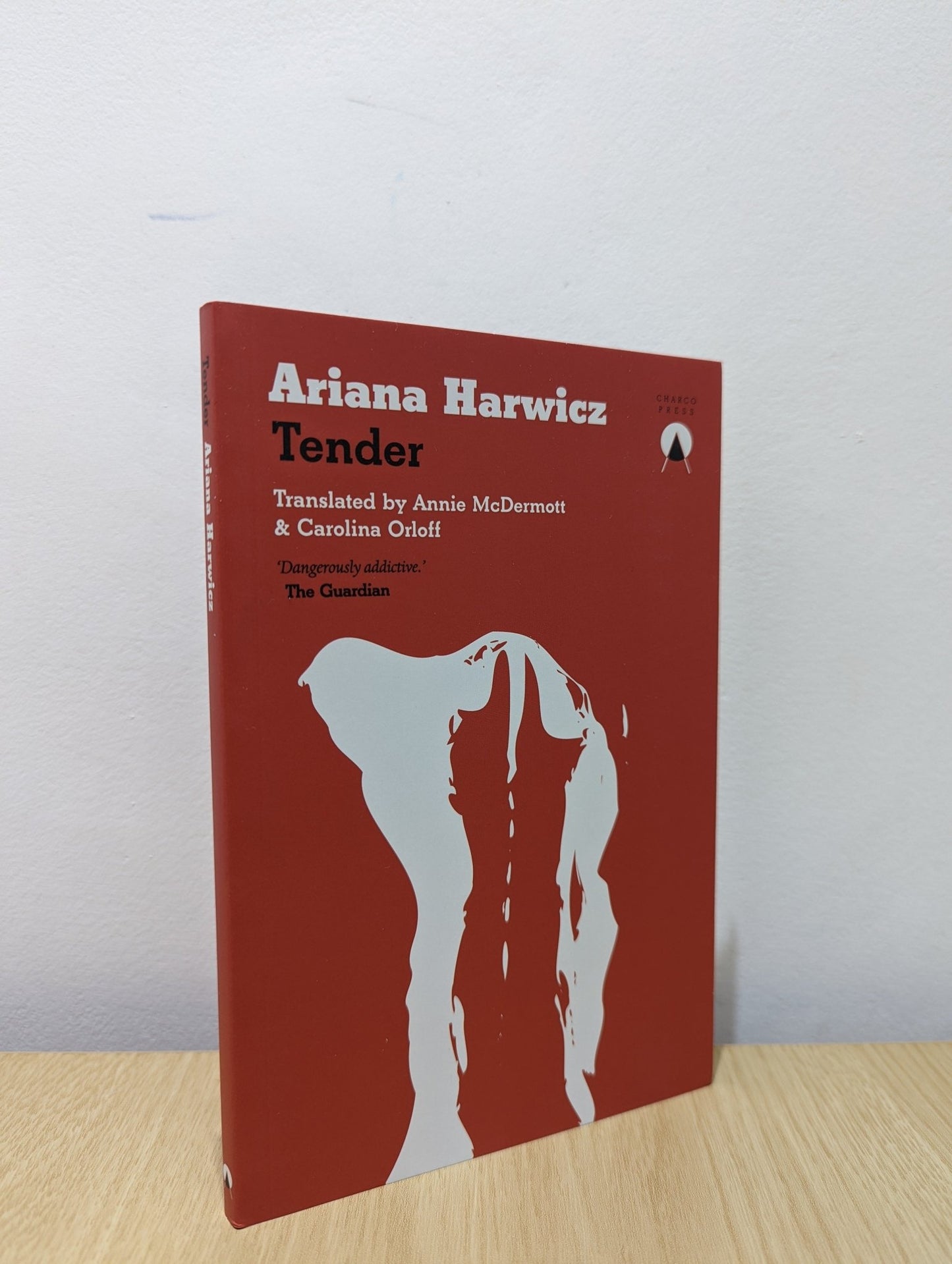Tender by Ariana Harwicz (Signed First Edition) - Fialta Books