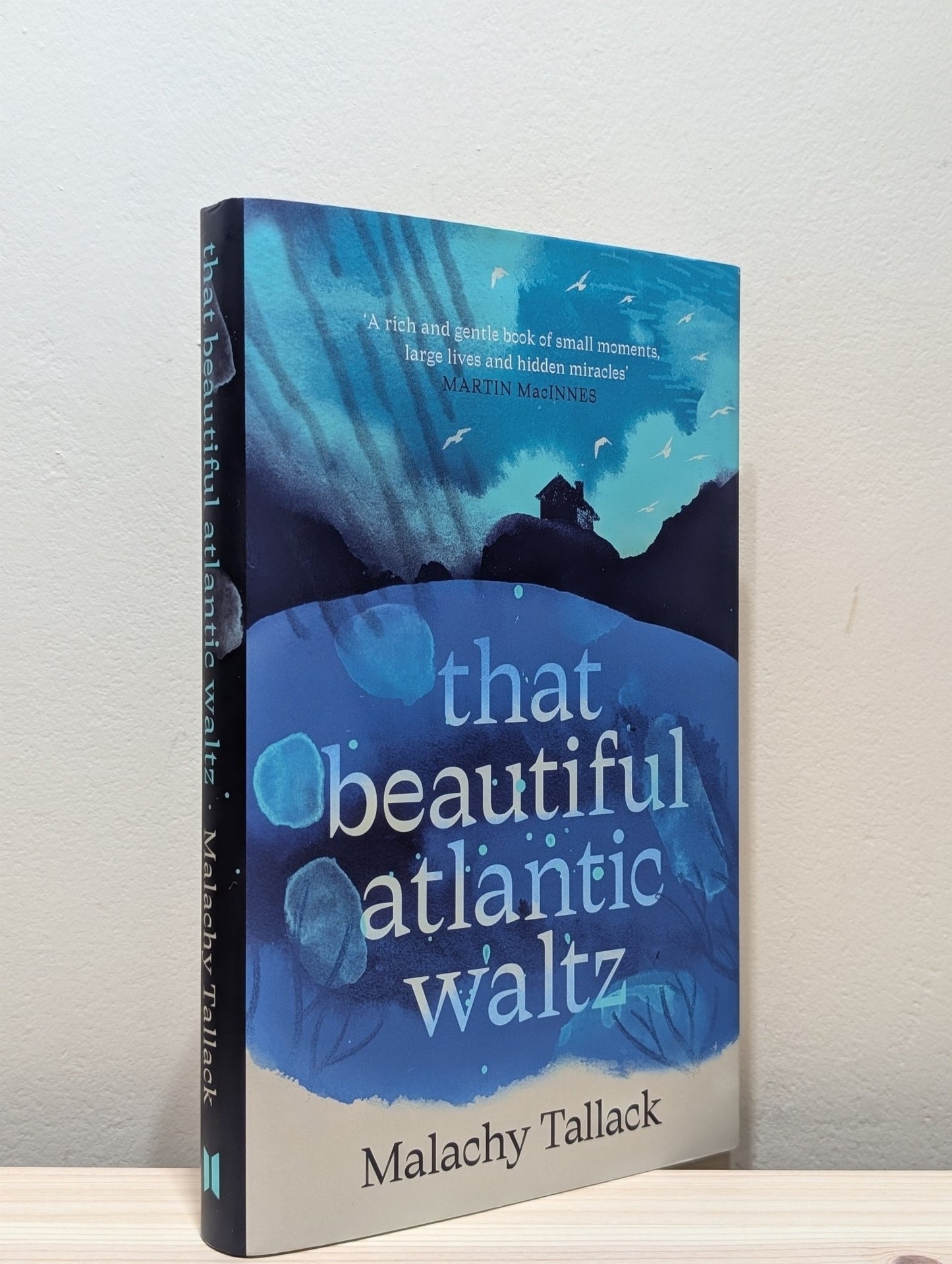 That Beautiful Atlantic Waltz by Malachy Tallack (Signed First Edition) - Fialta Books