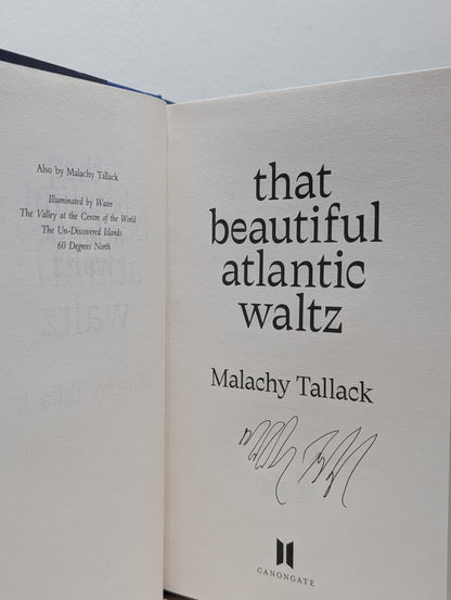 That Beautiful Atlantic Waltz by Malachy Tallack (Signed First Edition) - Fialta Books