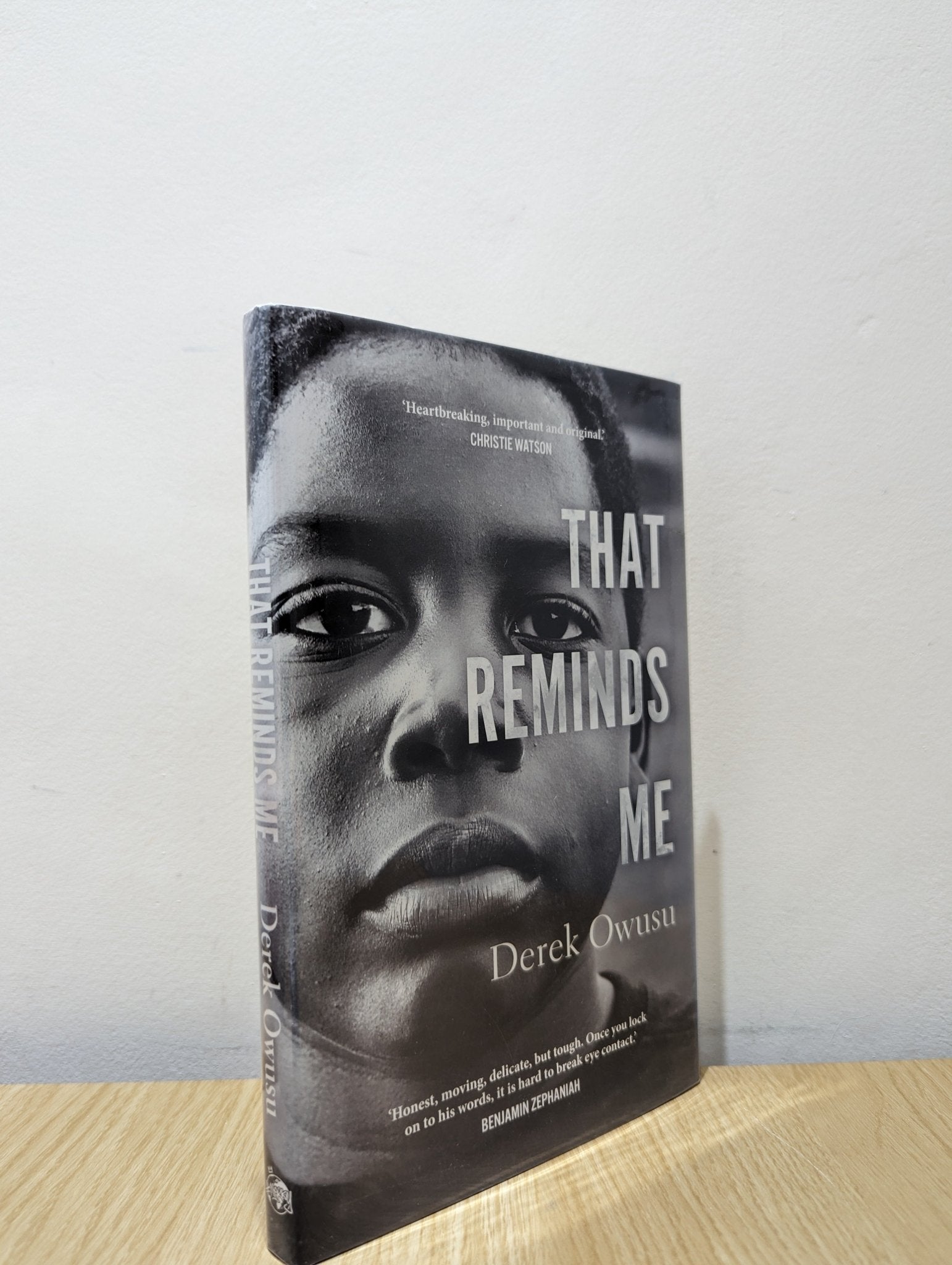 That Reminds Me by Derek Owusu (Signed First Edition) - Fialta Books