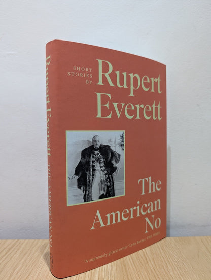 The American No by Rupert Everett (Signed First Edition) - Fialta Books