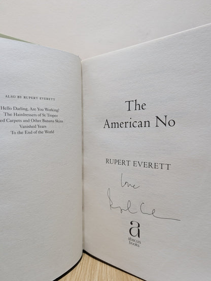 The American No by Rupert Everett (Signed First Edition) - Fialta Books