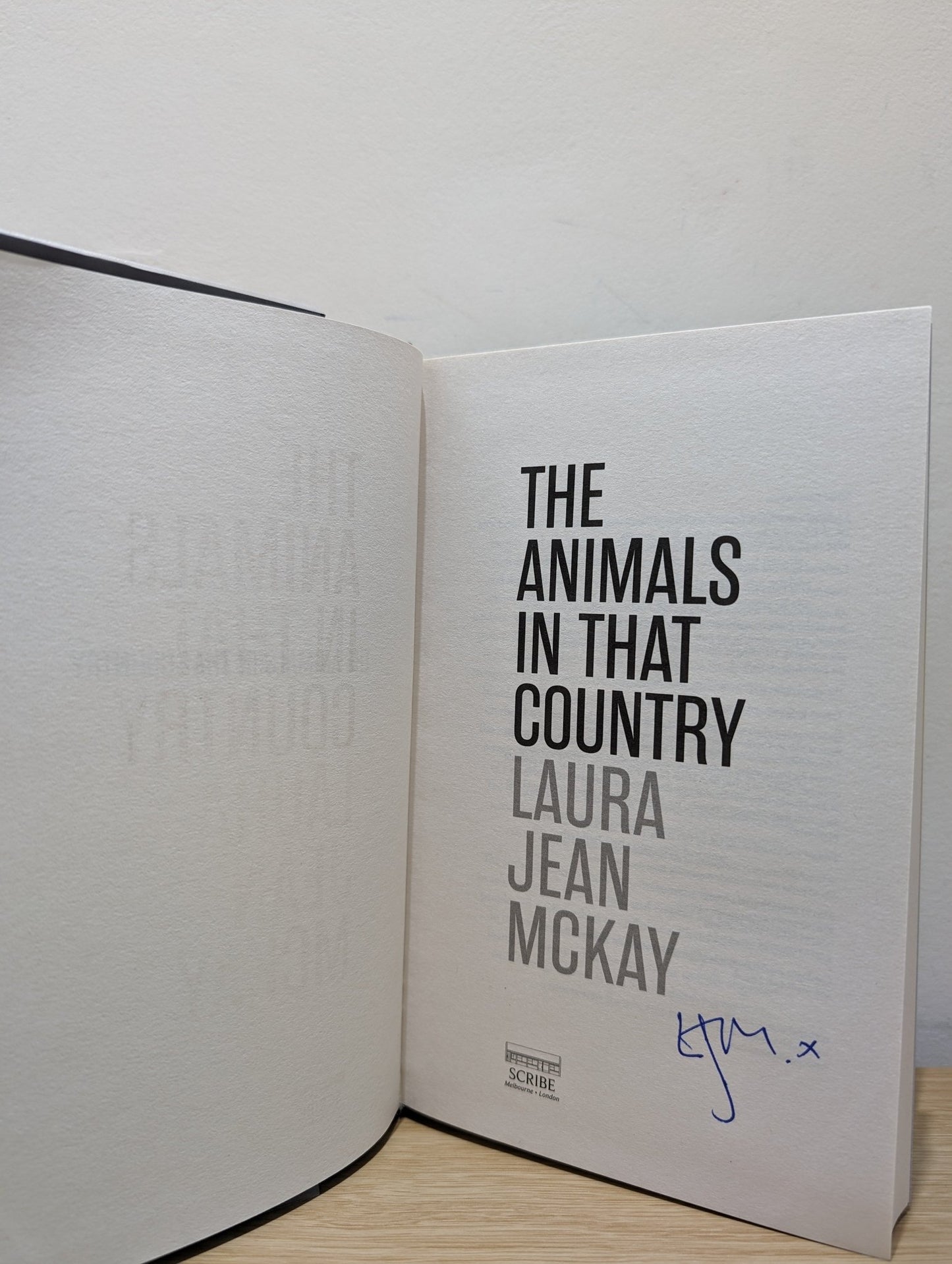 The Animals in That Country by Laura Jean McKay (Signed First Edition) - Fialta Books