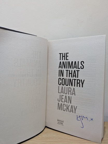 The Animals in That Country by Laura Jean McKay (Signed First Edition) - Fialta Books