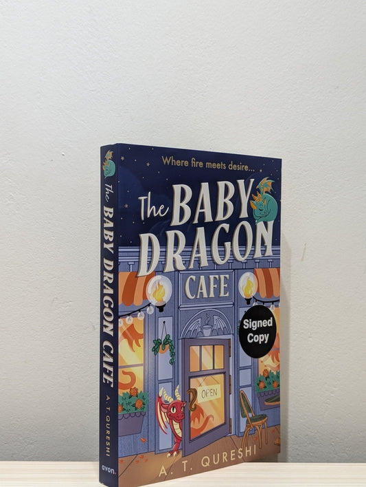 The Baby Dragon Cafe: The Baby Dragon series Book 1 by A. T. Qureshi (Signed First Edition) - Fialta Books