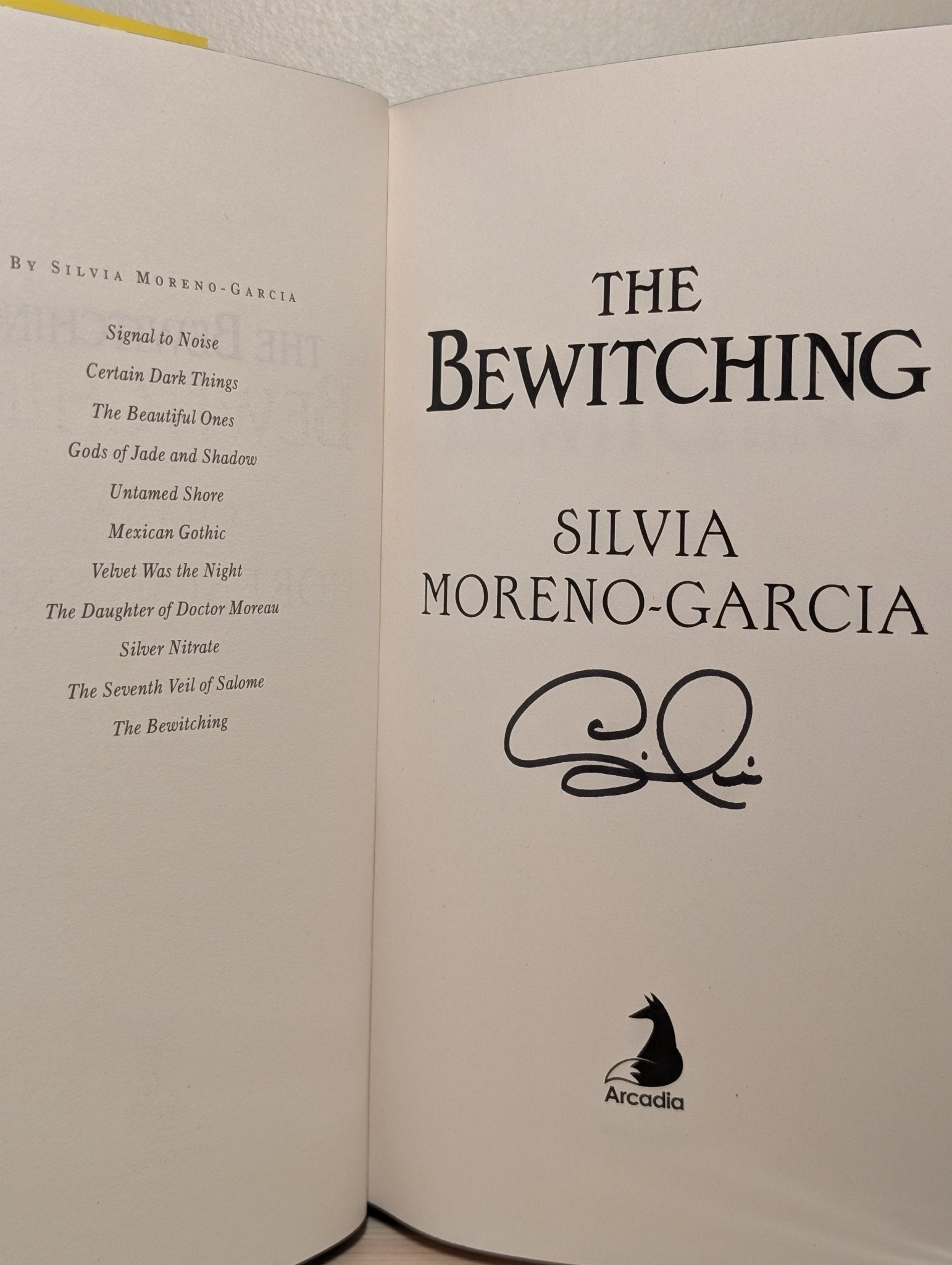 The Bewitching by Silvia Moreno - Garcia (Signed First Edition with sprayed edges) - Fialta Books