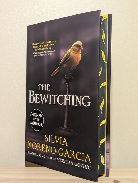 The Bewitching by Silvia Moreno - Garcia (Signed First Edition with sprayed edges) - Fialta Books