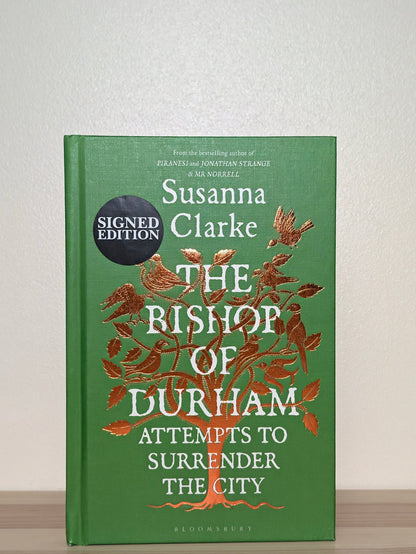 The Bishop of Durham Attempts to Surrender the City by Susanna Clarke (Signed First Edition) - Fialta Books