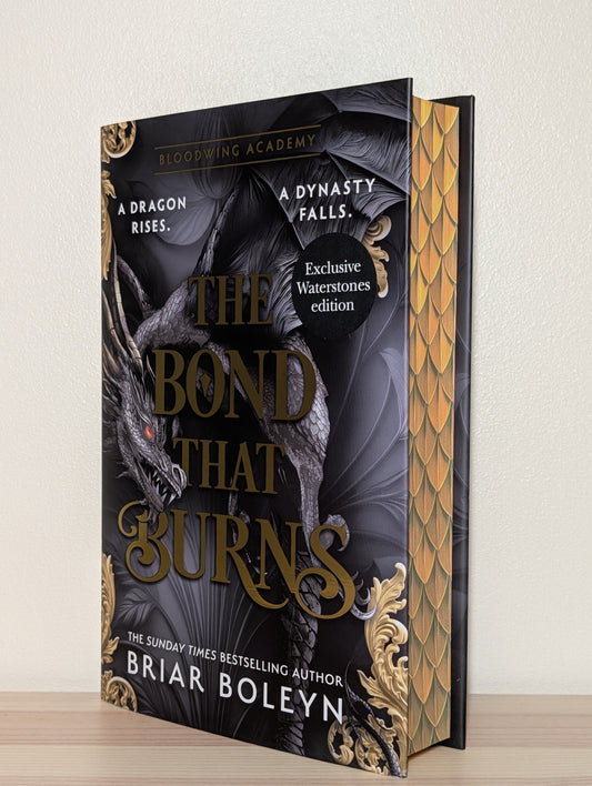 The Bond that Burns: Bloodwing Academy 2 by Briar Boleyn (First Edition with sprayed edges) - Fialta Books