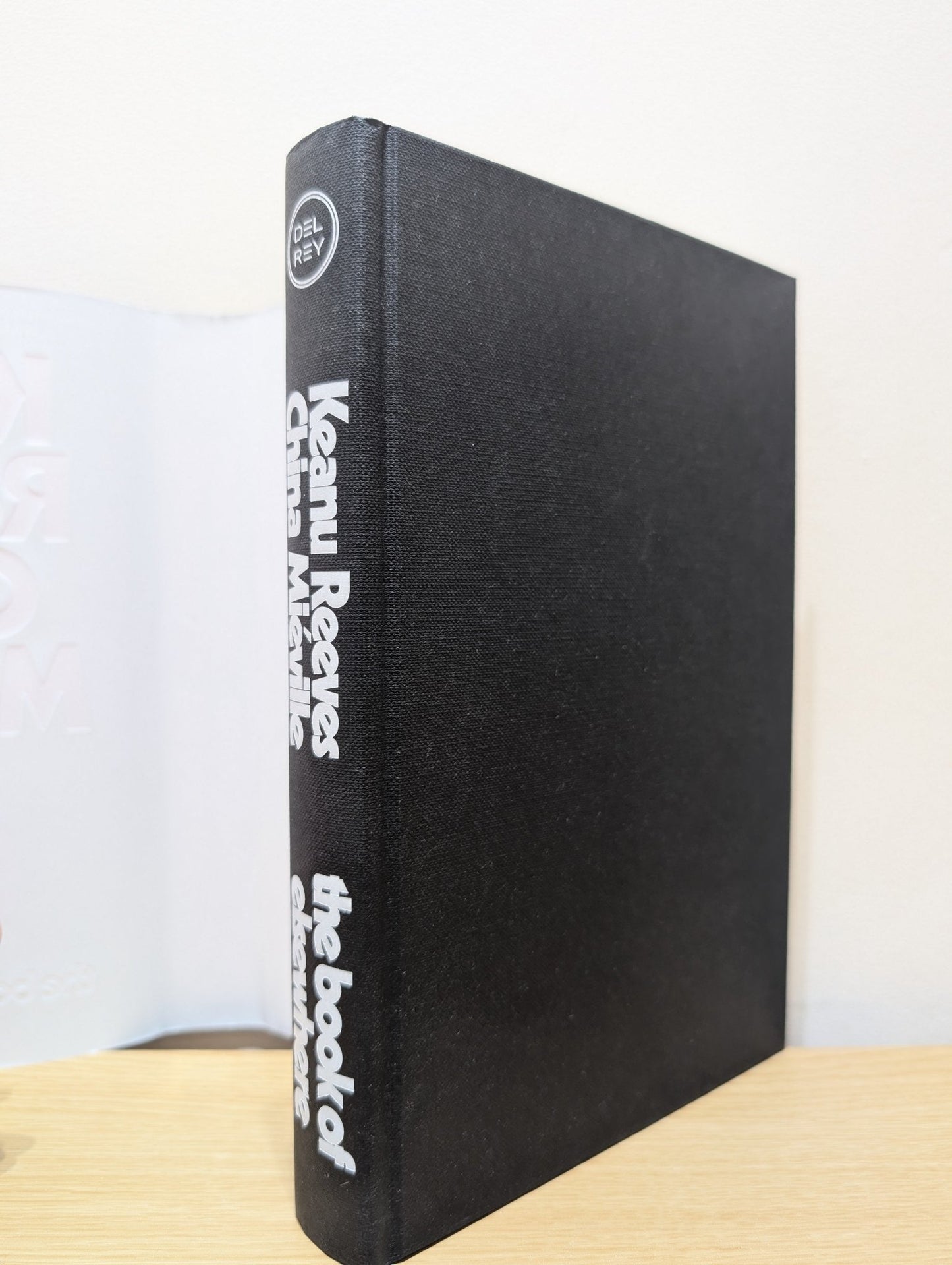 The Book of Elsewhere by Keanu Reeves China Mieville (Double Signed) - Fialta Books