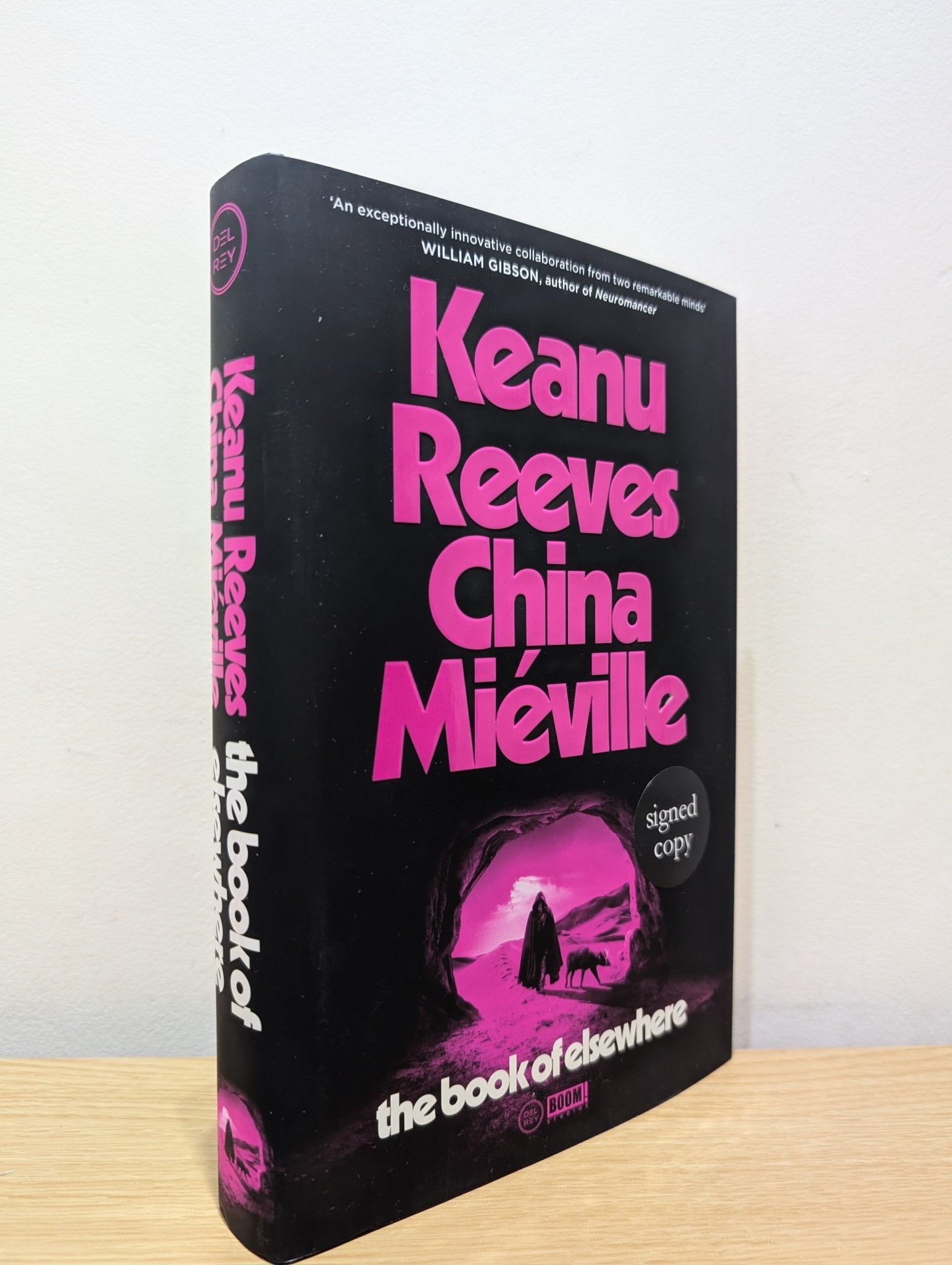 The Book of Elsewhere by Keanu Reeves China Mieville (Signed) - Fialta Books