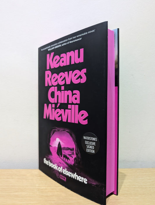 The Book of Elsewhere by Keanu Reeves China Mieville (Signed with sprayed edges) - Fialta Books