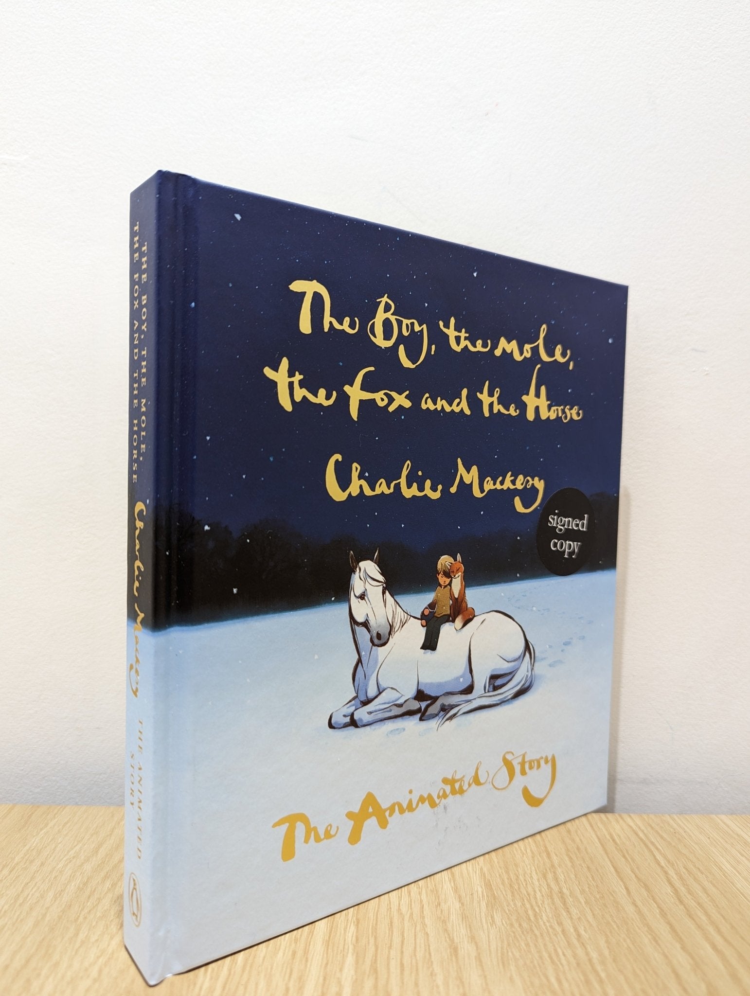 The Boy, the Mole, the Fox and the Horse: Animated Story by Charlie Mackesy (Signed) - Fialta Books