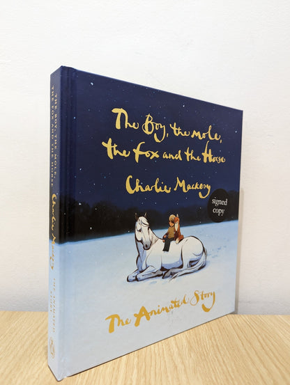 The Boy, the Mole, the Fox and the Horse: Animated Story by Charlie Mackesy (Signed) - Fialta Books
