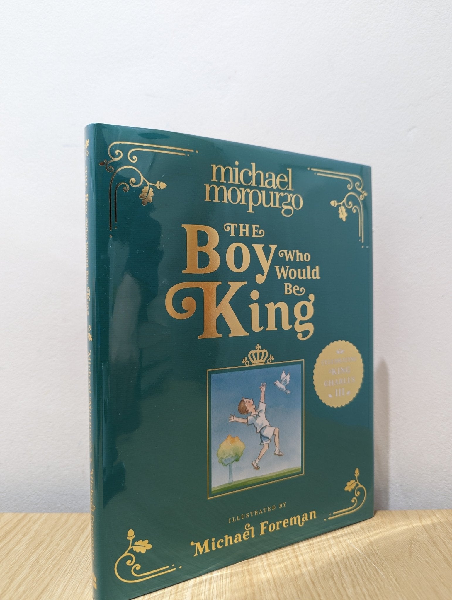 The Boy Who Would Be King by Michael Morpurgo (Signed First Edition) - Fialta Books