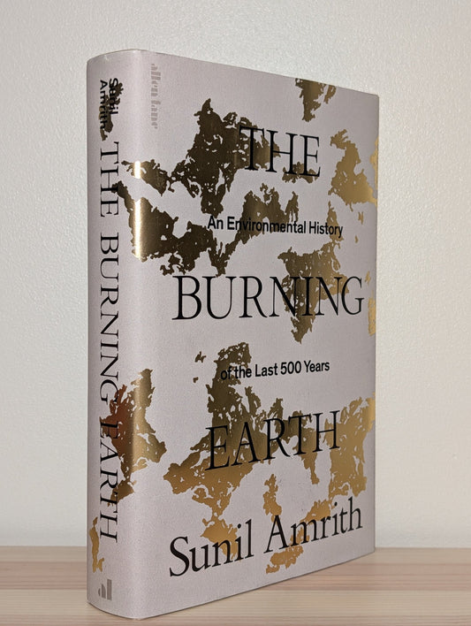 The Burning Earth by Sunil Amrith (First Edition) - Fialta Books