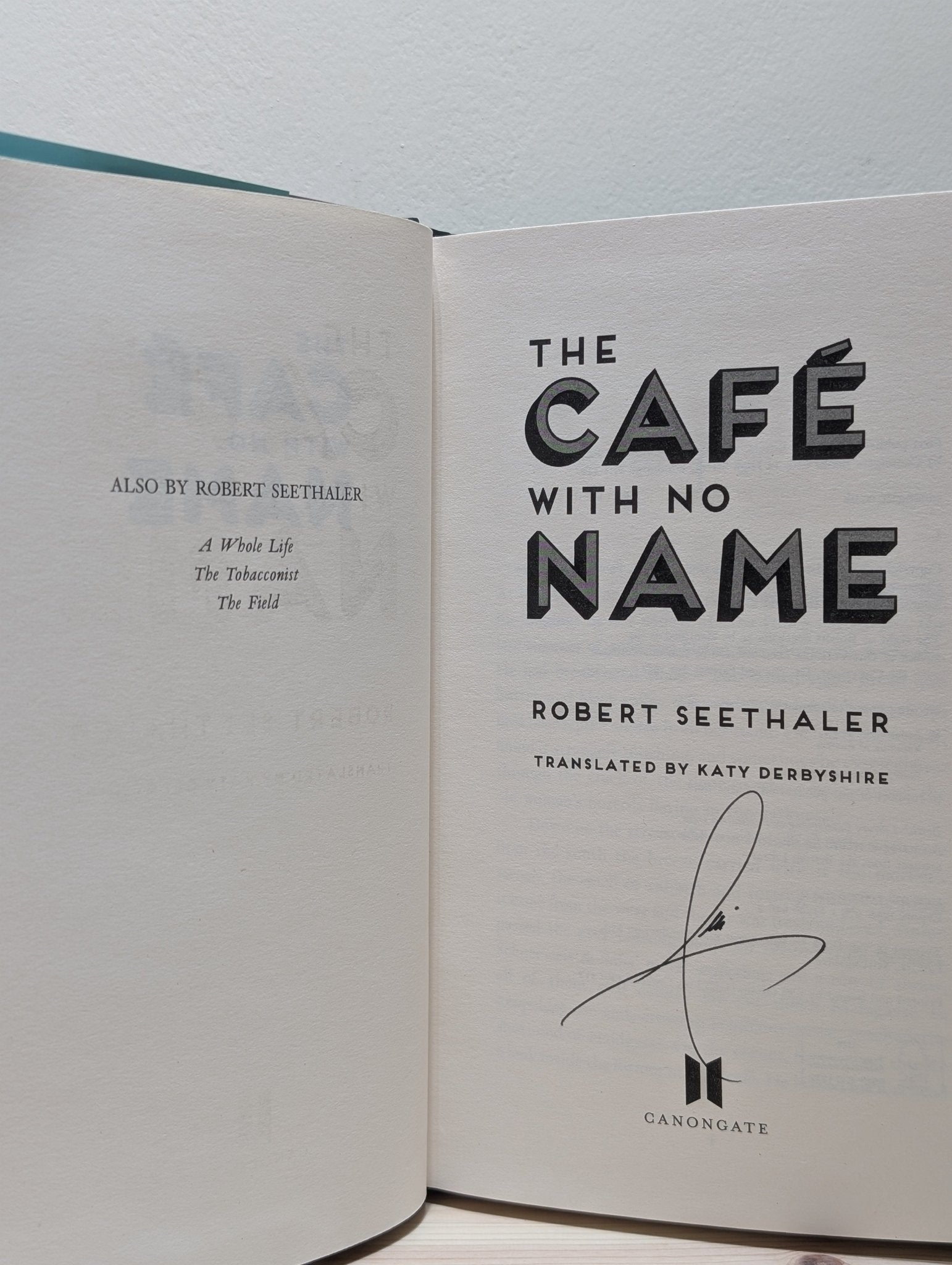 The Cafe with No Name by Robert Seethaler (Signed First Edition) - Fialta Books