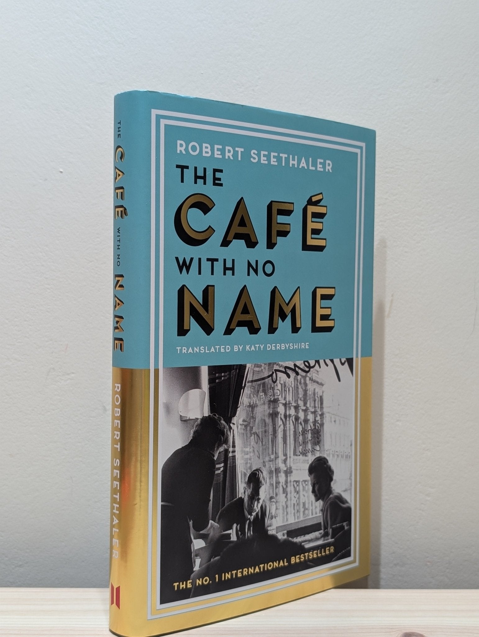 The Cafe with No Name by Robert Seethaler (Signed First Edition) - Fialta Books