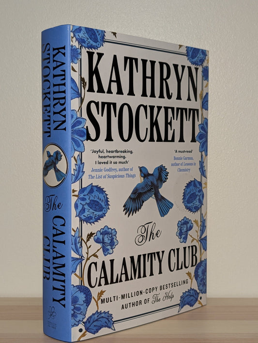 The Calamity Club by Kathryn Stockett (Signed First Edition) - Fialta Books