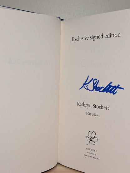 The Calamity Club by Kathryn Stockett (Signed First Edition) - Fialta Books