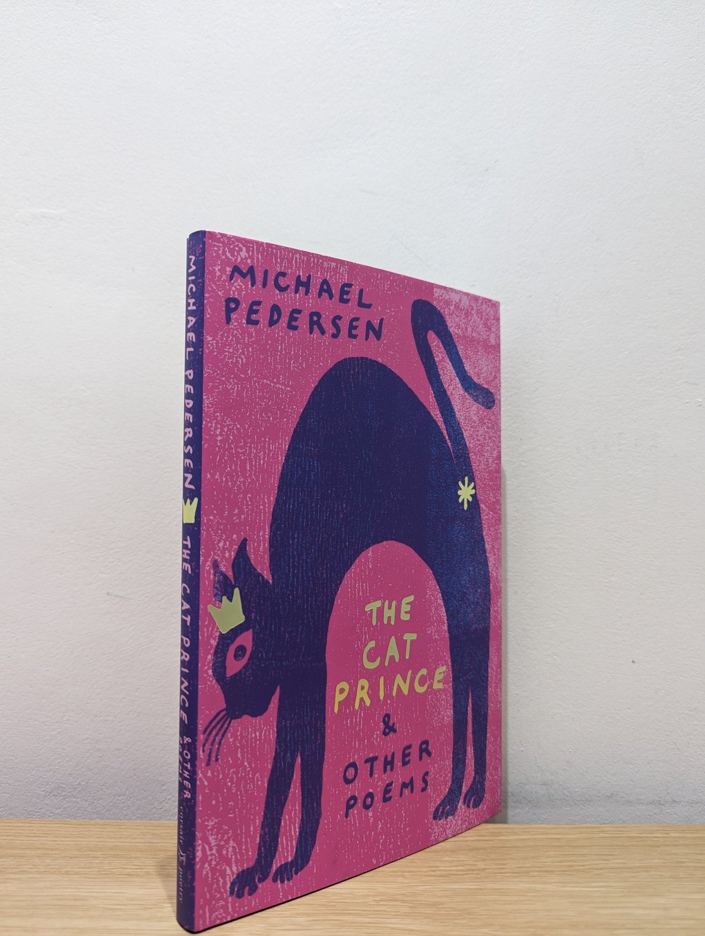The Cat Prince: & Other Poems by Michael Pedersen (Signed First Edition) - Fialta Books