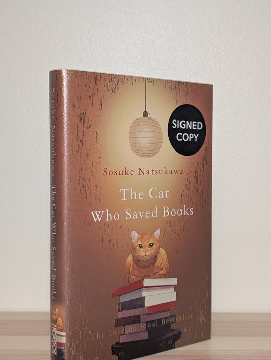The Cat Who Saved Books by Sosuke Natsukawa (Signed First Edition) - Fialta Books