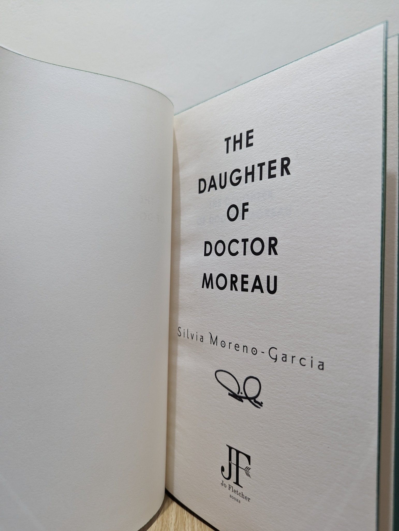 The Daughter of Doctor Moreau by Silvia Moreno - Garcia (Signed First Edition with sprayed edges) - Fialta Books