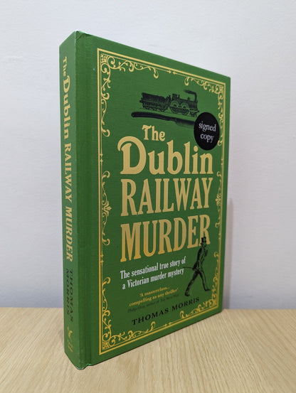 The Dublin Railway Murder by Thomas Morris (Signed First Edition) - Fialta Books