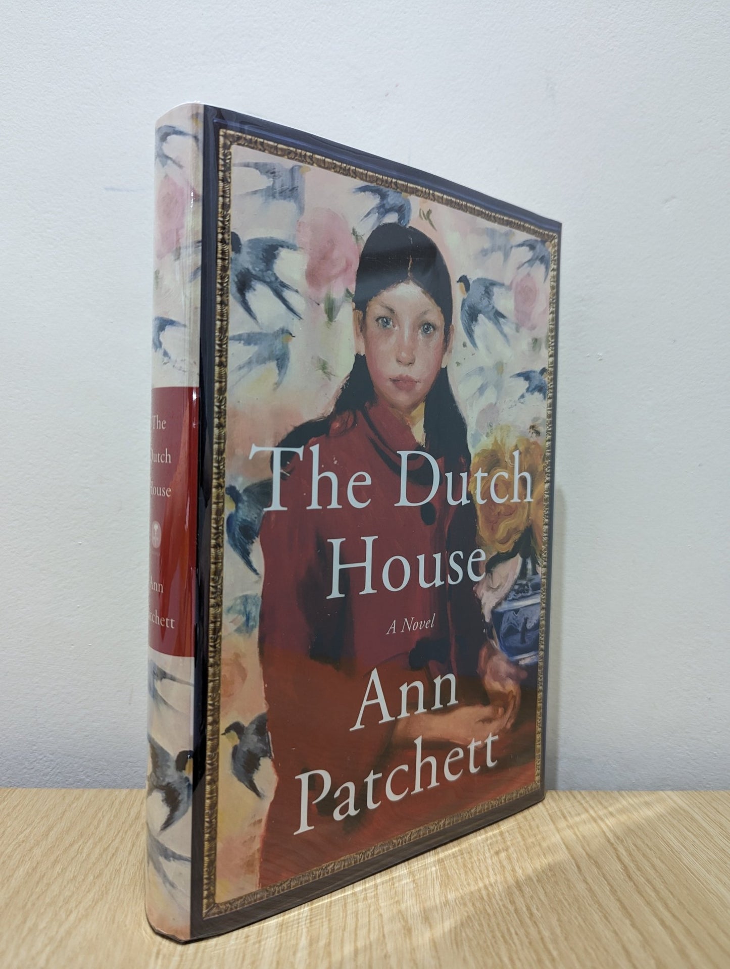 The Dutch House: A Novel by Ann Patchett (Signed First Edition) - Fialta Books