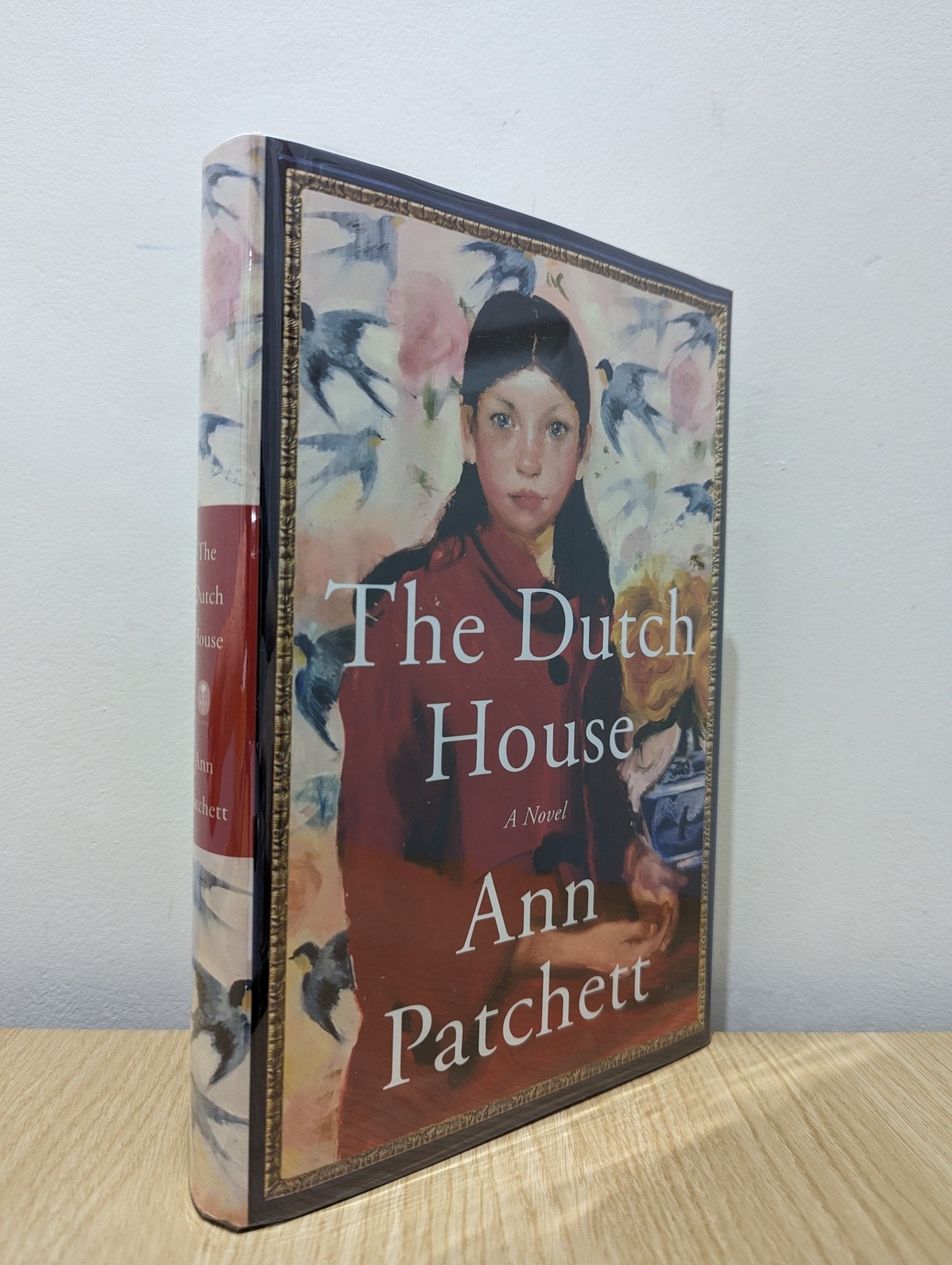 The Dutch House: A Novel by Ann Patchett (Signed First Edition) - Fialta Books