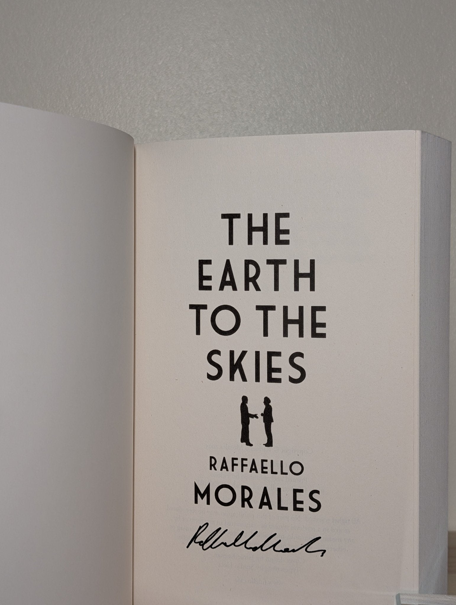 The Earth to the Skies by Raffaello Morales (Signed First Edition) - Fialta Books