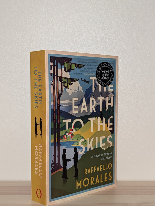 The Earth to the Skies by Raffaello Morales (Signed First Edition) - Fialta Books