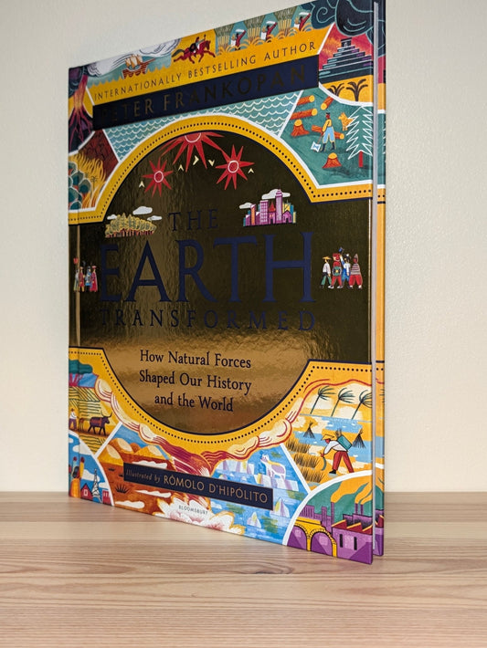 The Earth Transformed - Illustrated Edition by Peter Frankopan (Signed First Edition) - Fialta Books